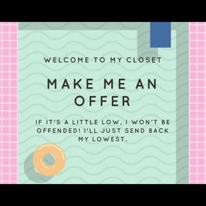 Make me an offer 🥰